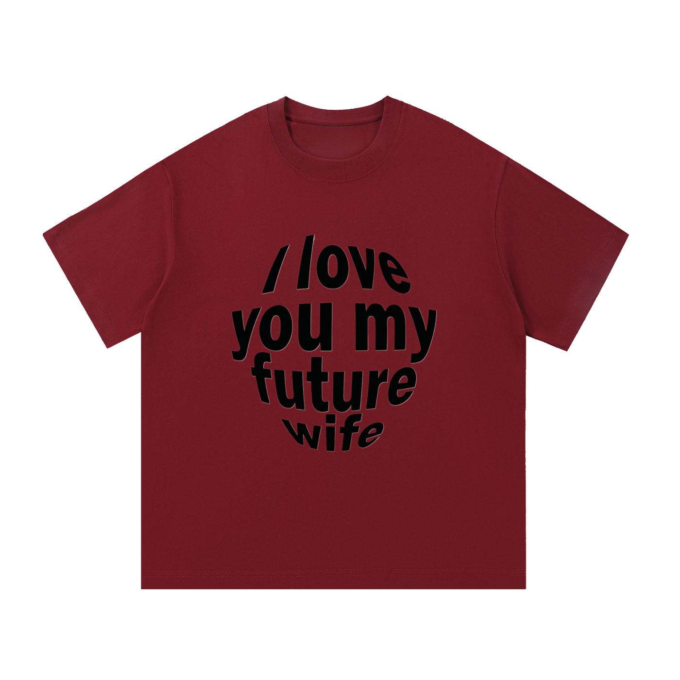 Love Future Wifey / Fiancé / Girlfriend  Cotton Tee